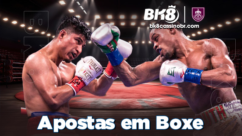 Apostas em boxe na BK8 Brasil