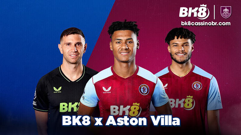 BK8 x Aston Villa