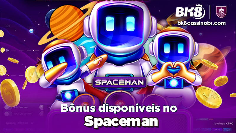 Bônus disponíveis no Spaceman