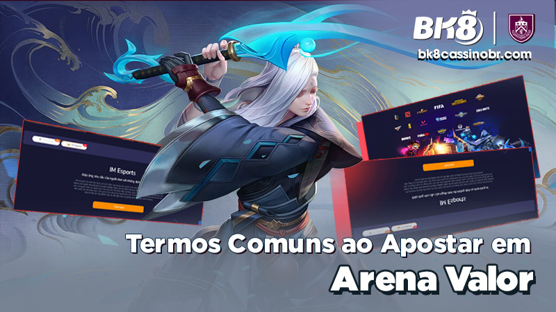 Termos Comuns ao Apostar em Arena Valor