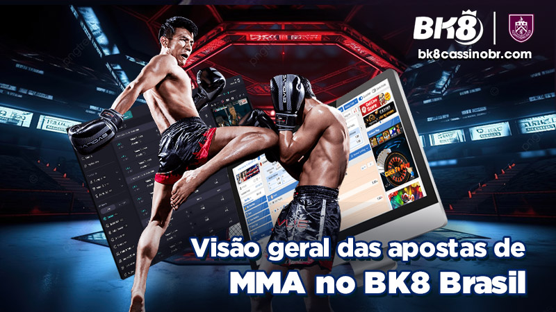 Visão geral das apostas de MMA no BK8 Brasil